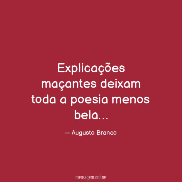Explicações maçantes deixam toda a poesia menos bela