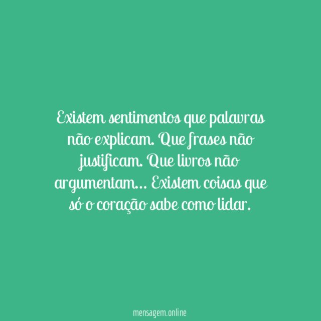 Existem sentimentos que palavras não explicam