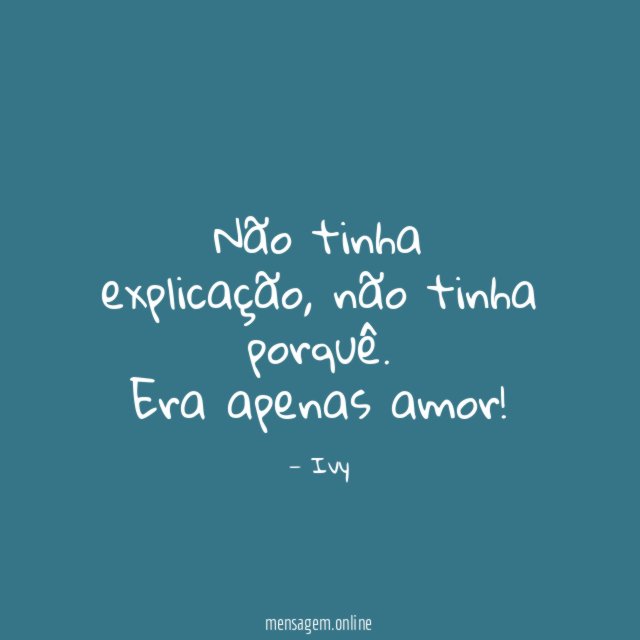Não tinha explicação