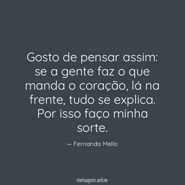 Gosto de pensar assim