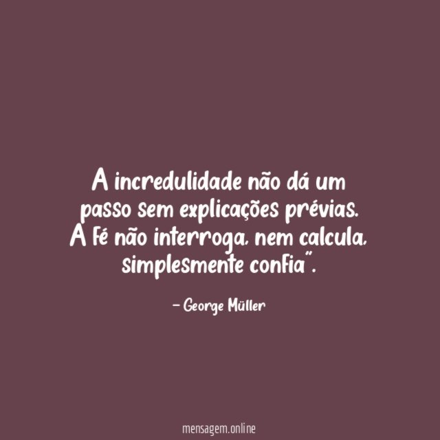 A incredulidade não dá um passo sem explicações prévias