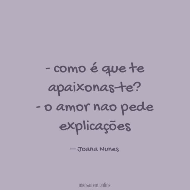 como é que te apaixonas-te