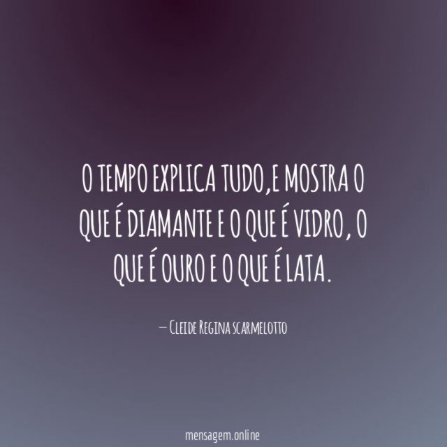 O tempo explica tudo