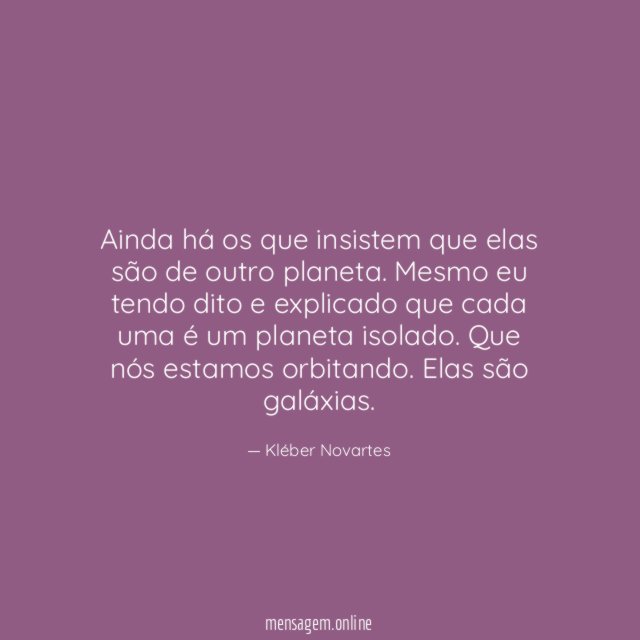 Ainda há os que insistem que elas são de outro planeta