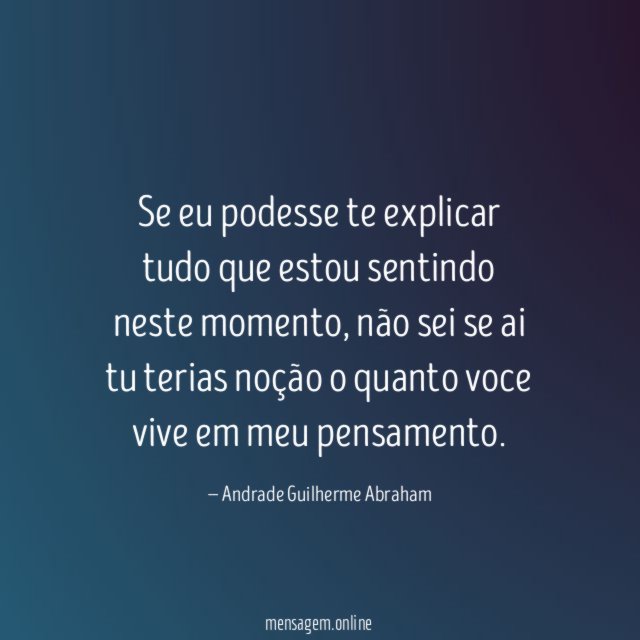 Se eu podesse te explicar tudo que estou sentindo neste momento