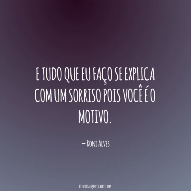 E tudo que eu faço se explica com
