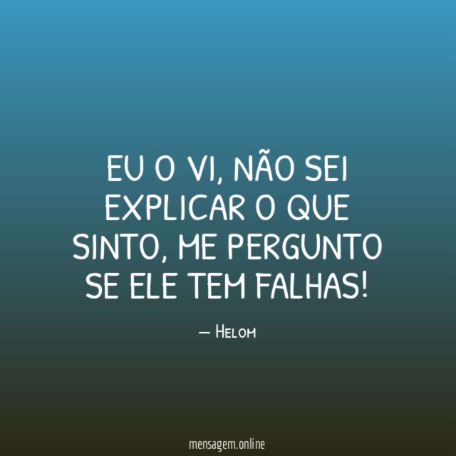 Eu o vi