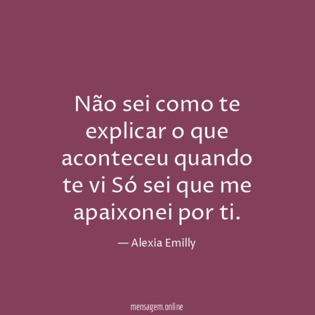 Não sei como te explicar o que aconteceu