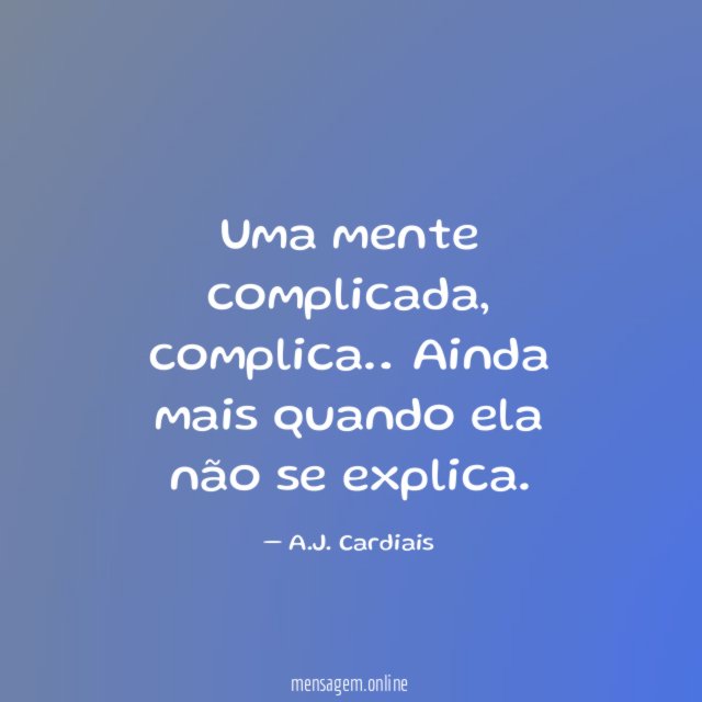 Uma mente complicada