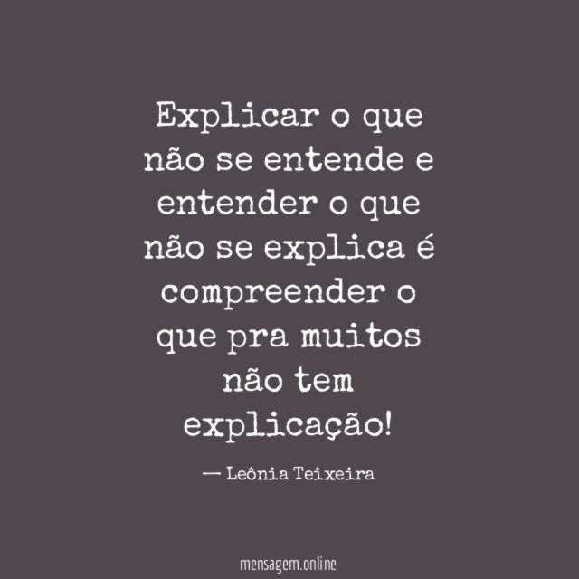 Explicar o que não se entende e entender