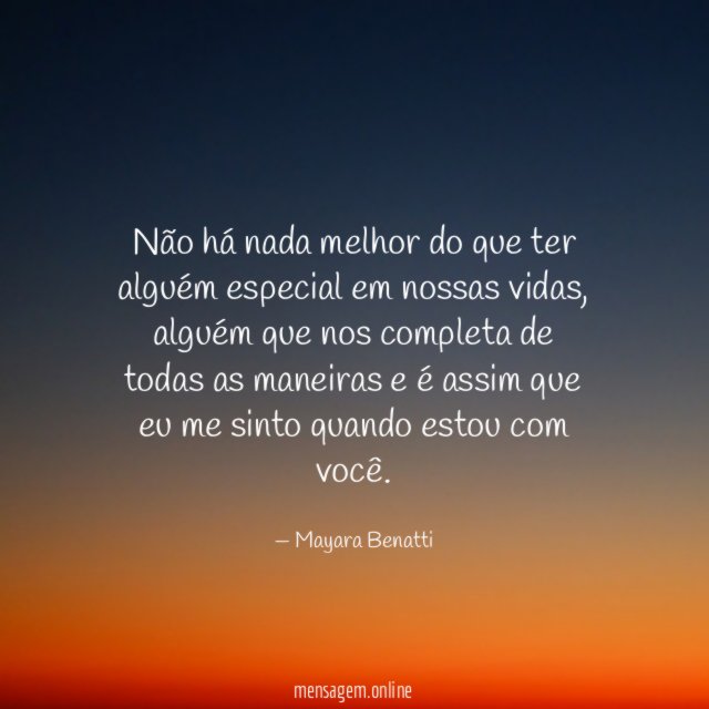 Não há nada melhor do que ter alguém