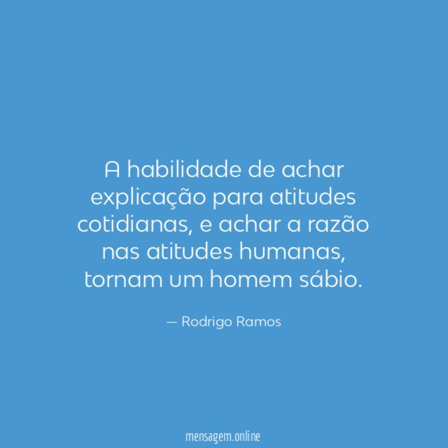 A habilidade de achar explicação para atitudes cotidianas