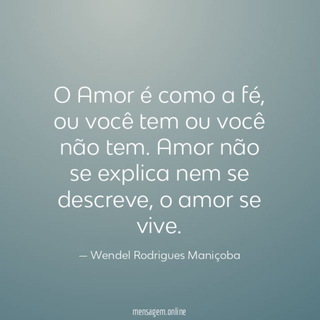 O Amor é como a fé