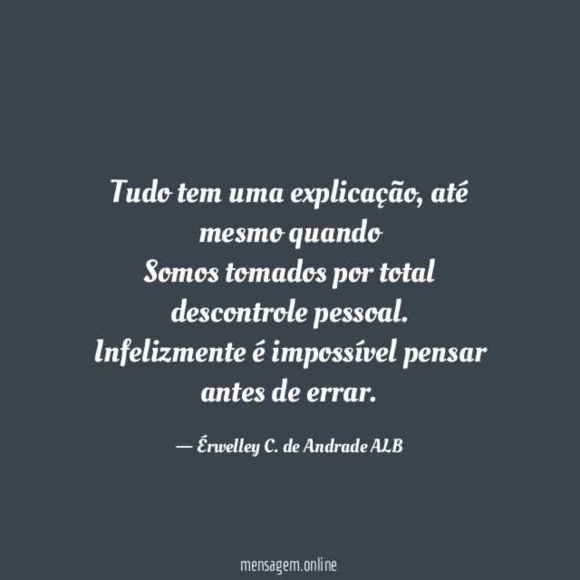 Tudo tem uma explicação