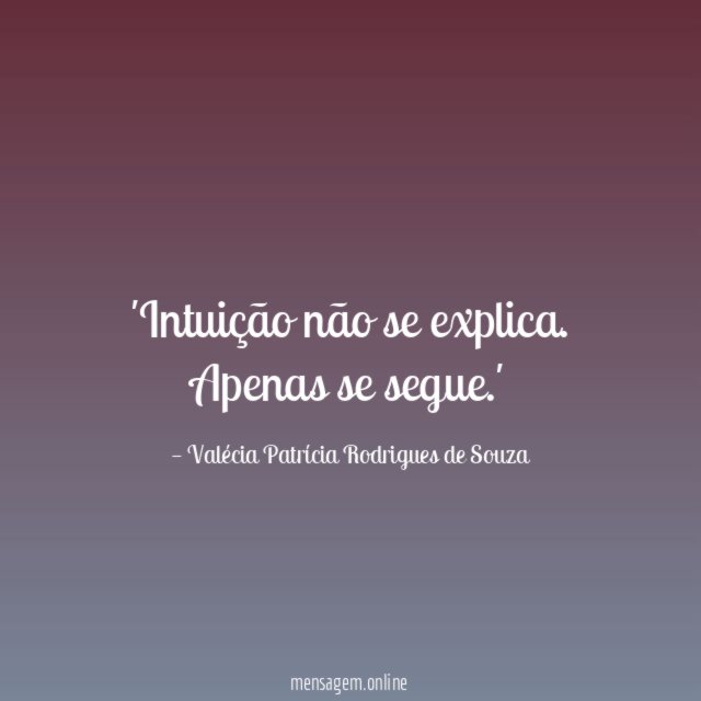 Intuição não se explica