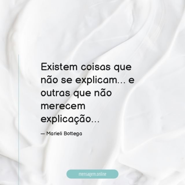 " Existem coisas que não se explicam…