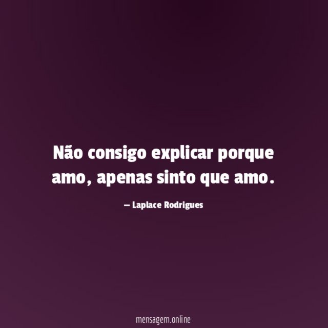 Não consigo explicar porque amo
