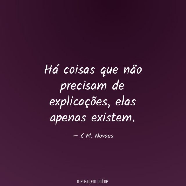 Há coisas que não precisam de explicações