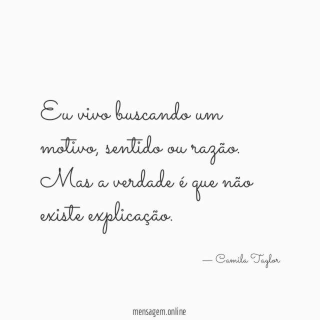 Eu vivo buscando um motivo