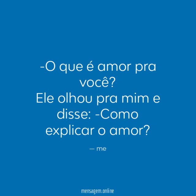 O que é amor pra você