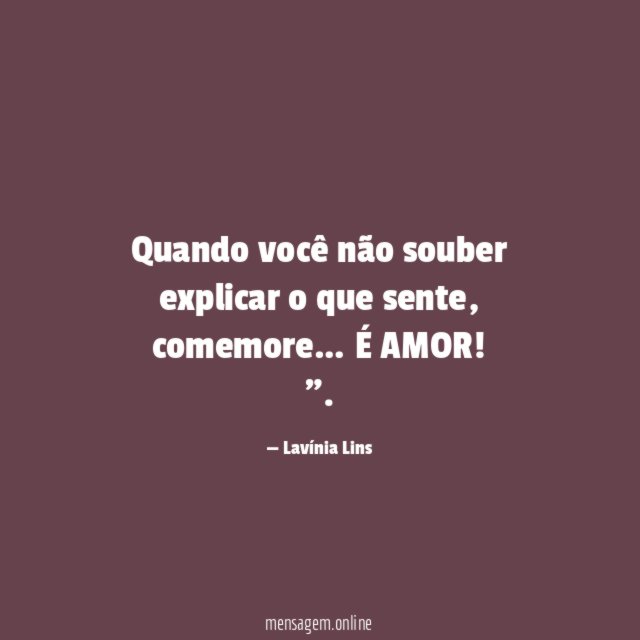 Quando você não souber explicar o que sente