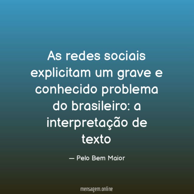 As redes sociais explicitam um grave e conhecido problema do brasileiro