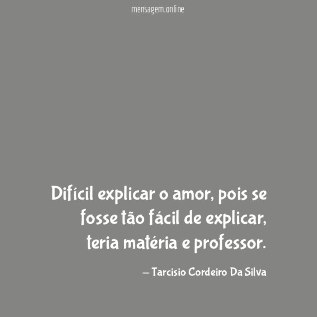 Difícil explicar o amor