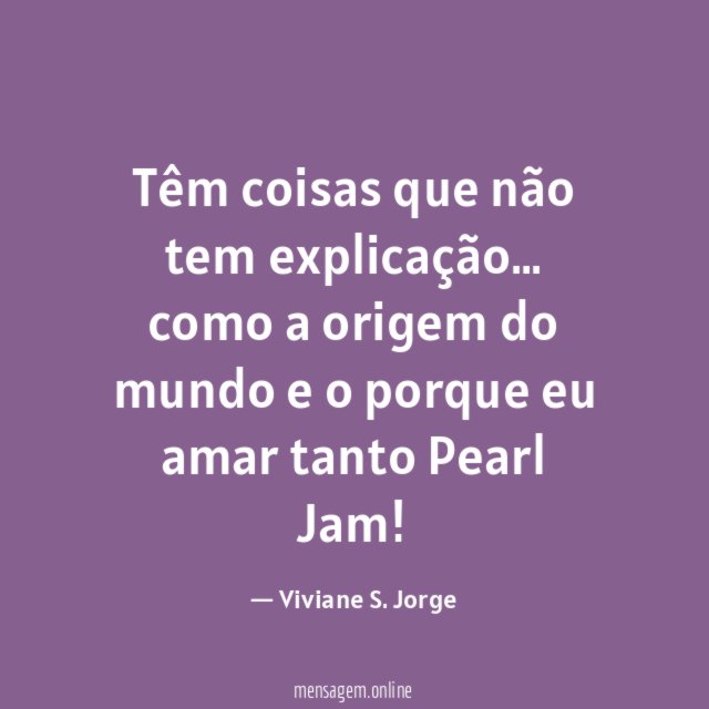 Têm coisas que não tem explicação