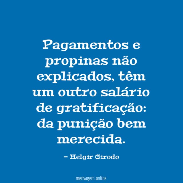 Pagamentos e propinas não explicados