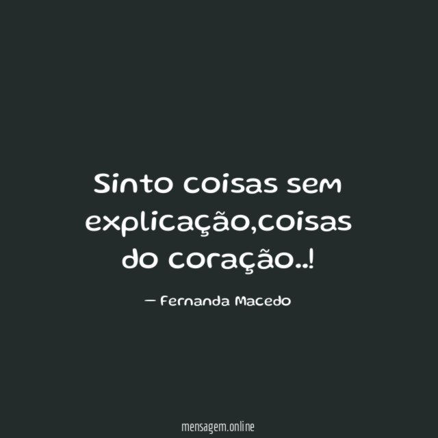 Sinto coisas sem explicação