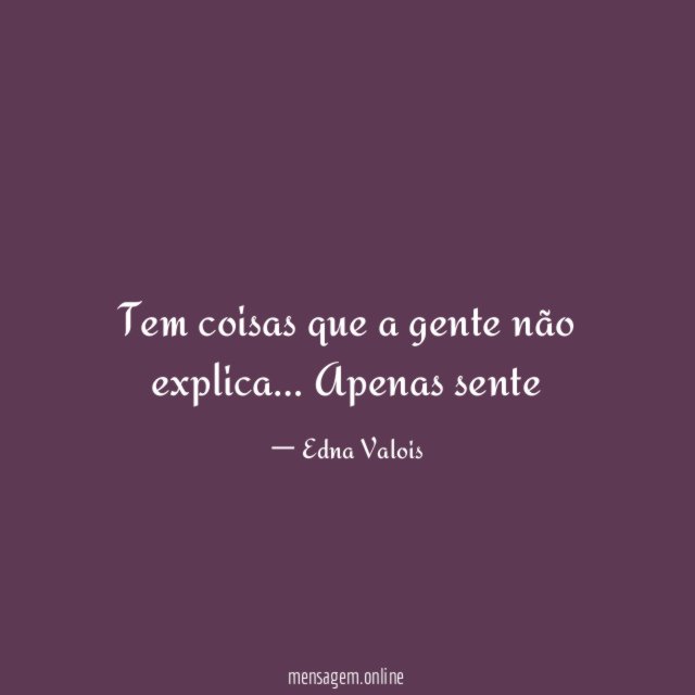 Tem coisas que a gente não explica