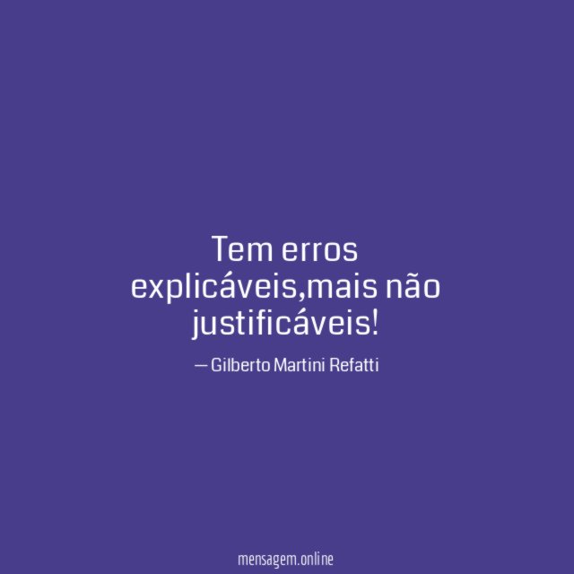Tem erros explicáveis
