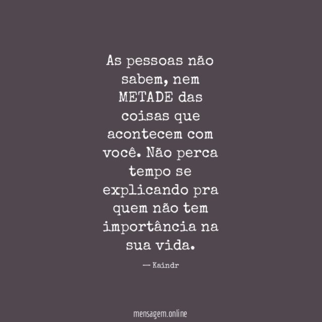 As pessoas não sabem