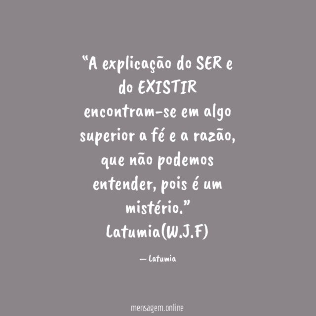 A explicação do SER e do EXISTIR encontram-se
