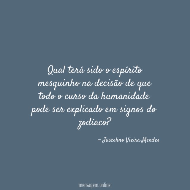 Qual terá sido o espírito mesquinho na decisão