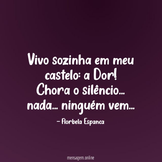 Vivo sozinha em meu castelo