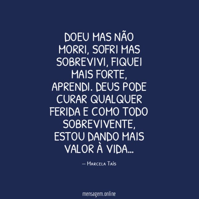 "Doeu mas não morri
