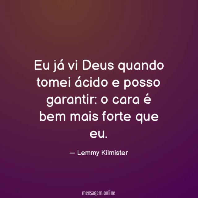 Eu já vi Deus quando tomei ácido e posso garantir