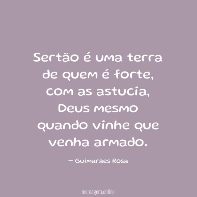 Sertão é uma terra de quem é forte