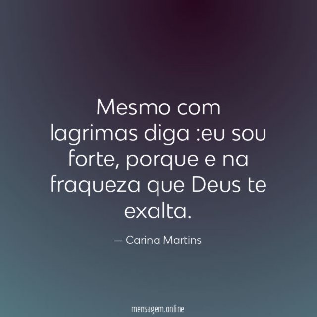 Mesmo com lagrimas diga