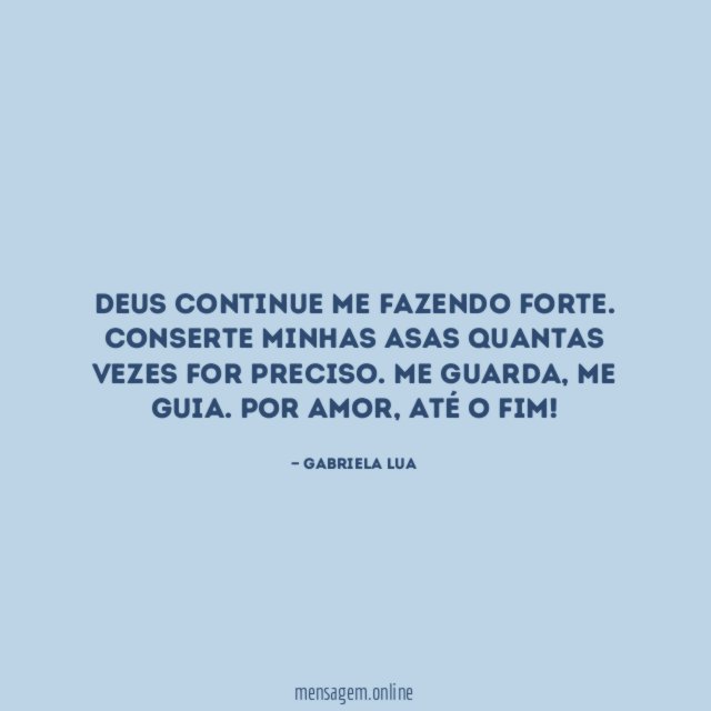 Deus continue me fazendo forte