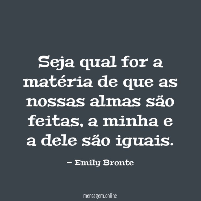 Seja qual for a matéria de que as