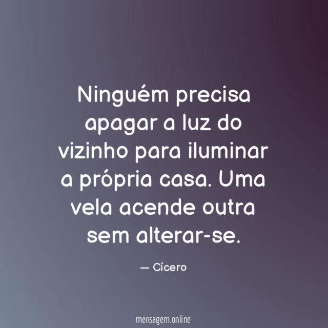 Ninguém precisa apagar a luz do vizinho para