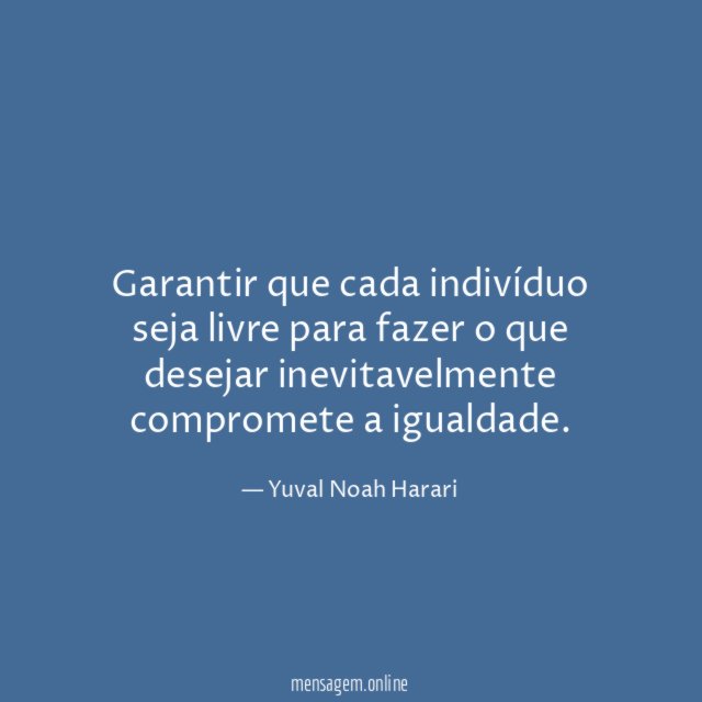 Garantir que cada indivíduo seja livre para fazer