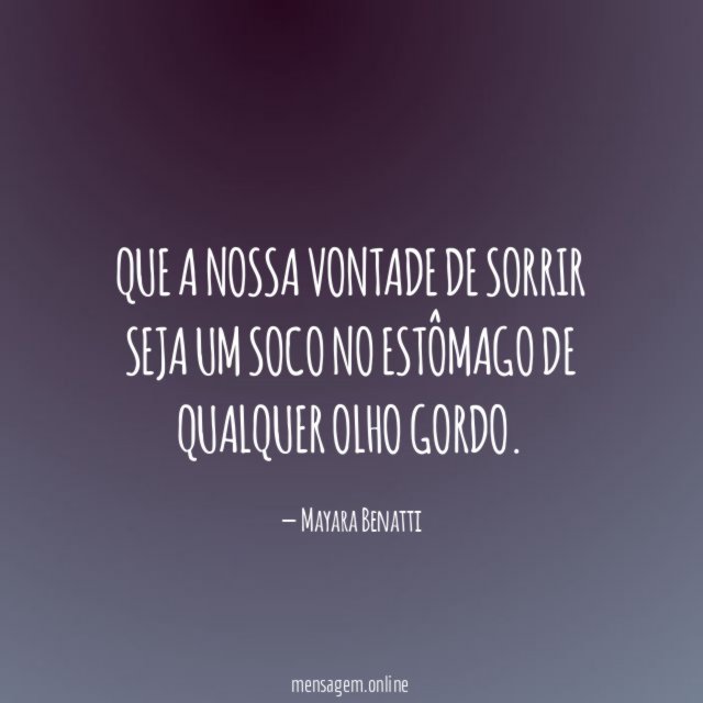 Que a nossa vontade de sorrir seja um