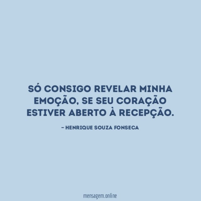 Só consigo revelar minha emoção
