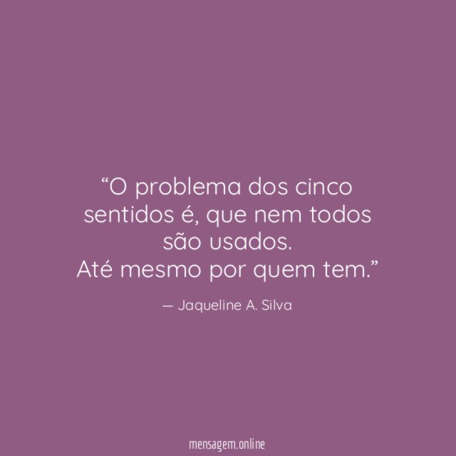 O problema dos cinco sentidos é