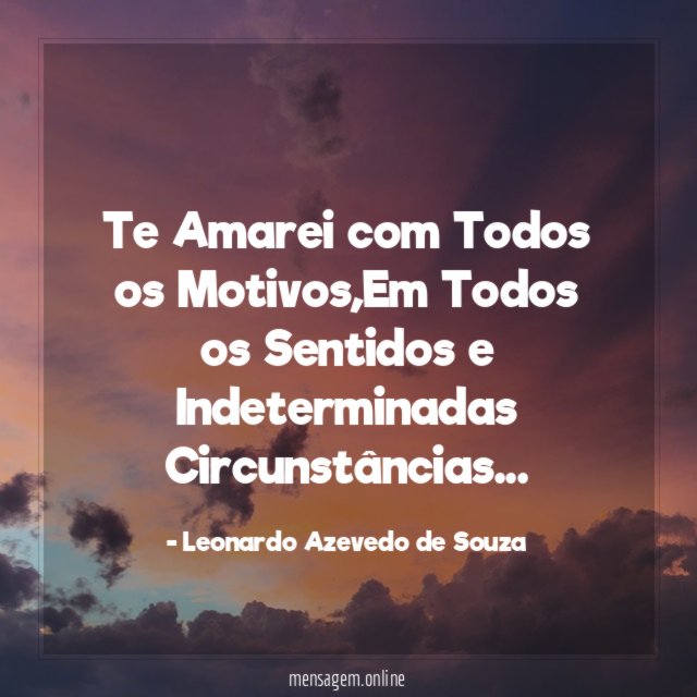 Te Amarei com Todos os Motivos
