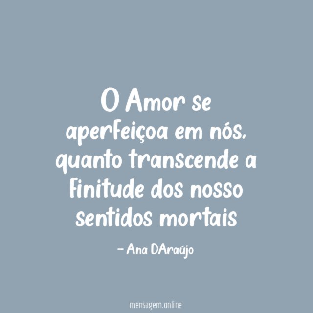 O Amor se aperfeiçoa em nós