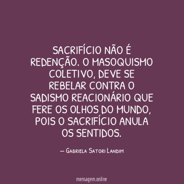 Sacrifício não é redenção